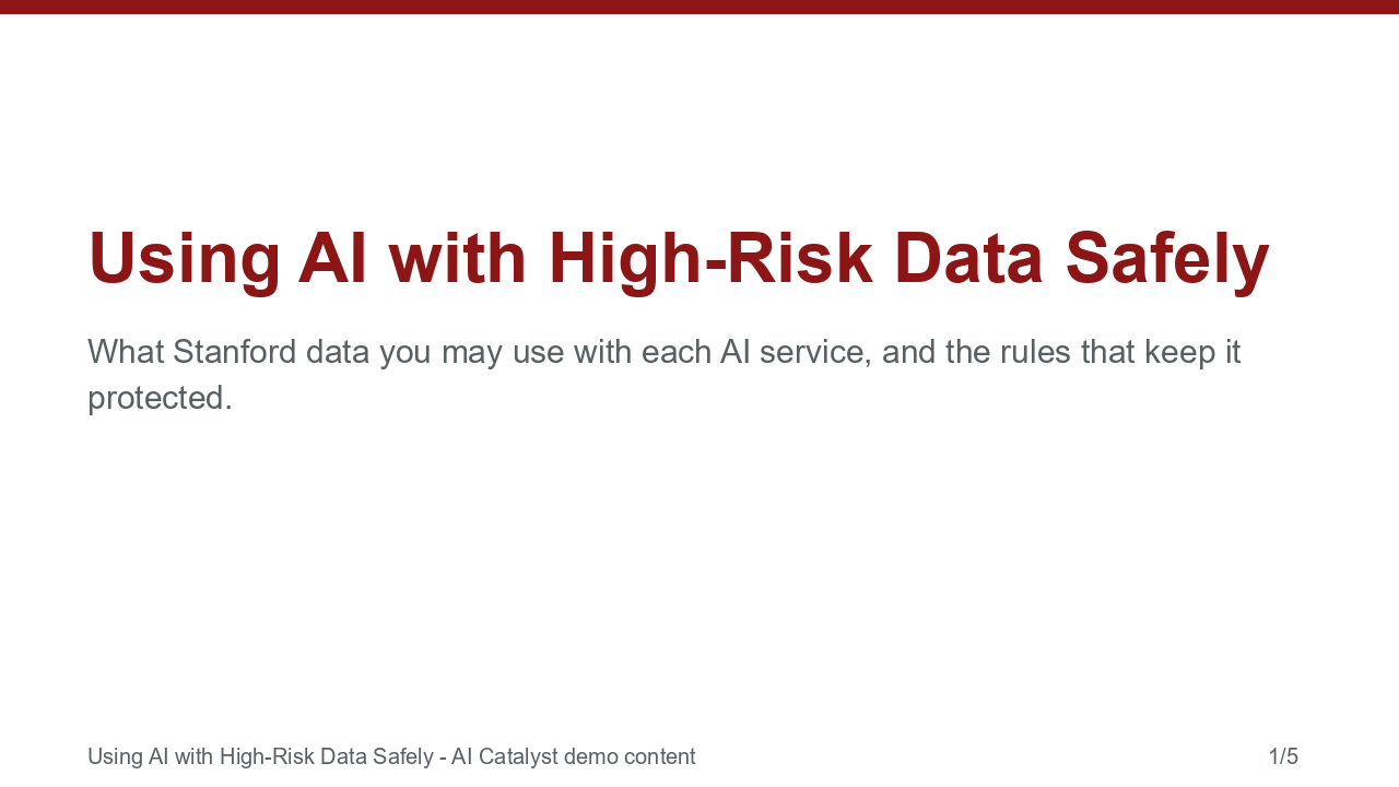 Using AI with High-Risk Data Safely (deck) — slide 1