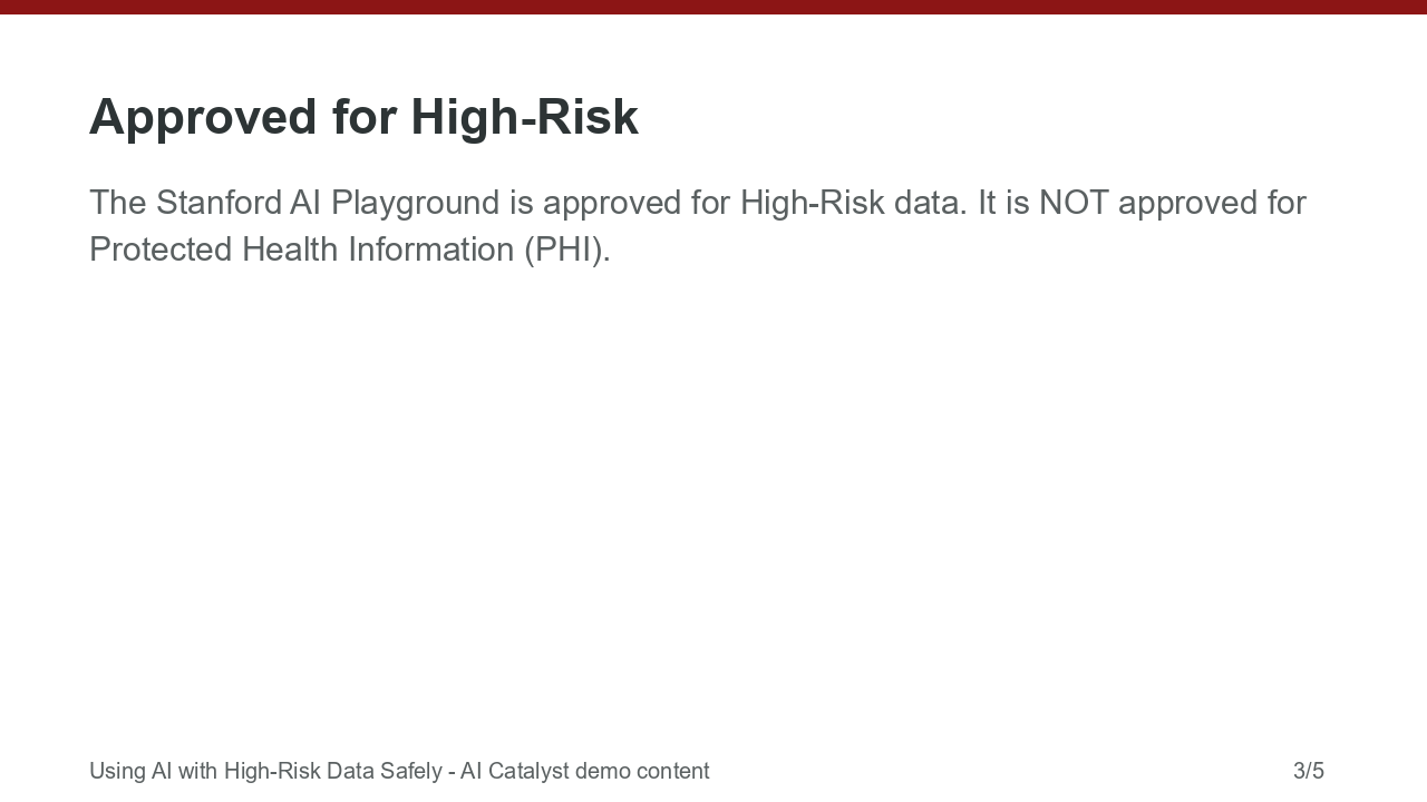 Using AI with High-Risk Data Safely (deck) — slide 3